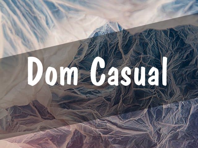 Dom-Casual