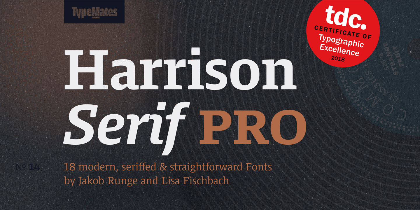 Скачайте бесплатно Harrison Serif Pro - классический шрифт с характером