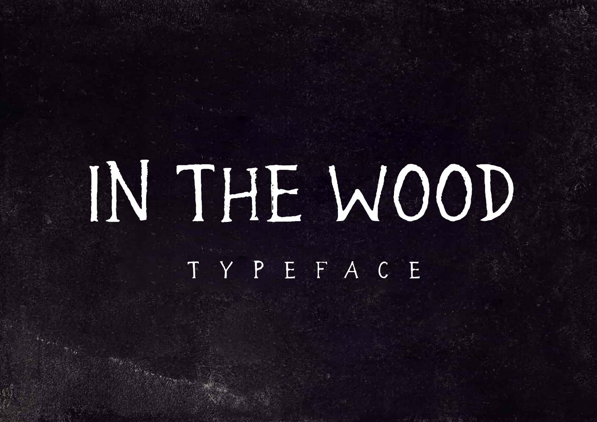 Скачайте бесплатный шрифт In the wood - идеальный для природных тем