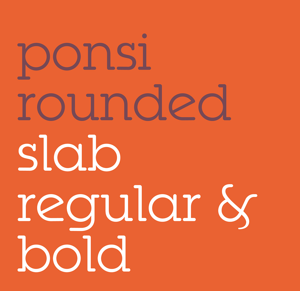 Download Ponsi Rounded Slab Font Free - Stylish Slab Serif