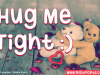 Hug Me Tight